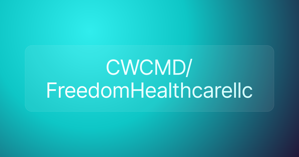 CWCMD/FreedomHealthcarellc