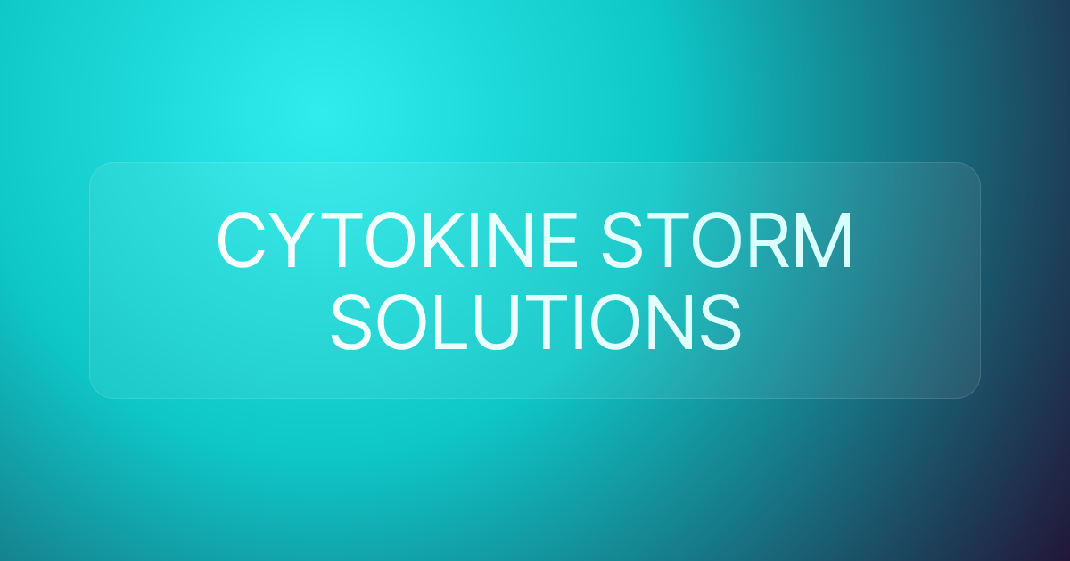 CYTOKINE STORM SOLUTIONS