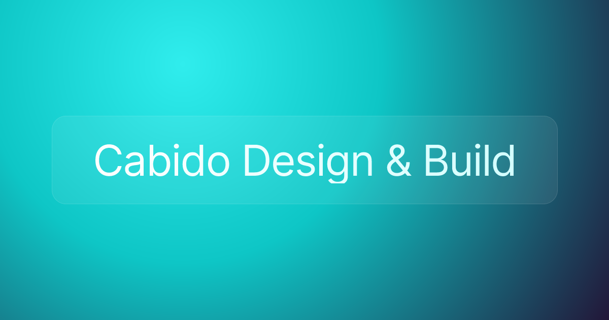 Cabido Design & Build