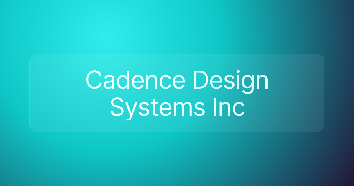 Cadence Design Systems Inc