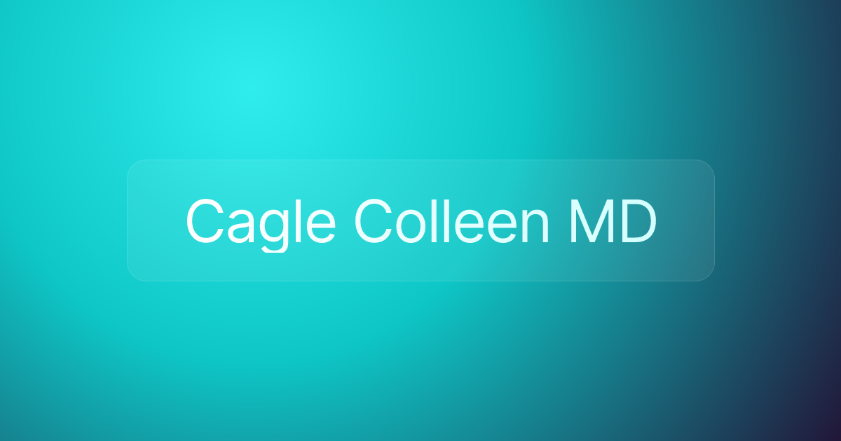 Cagle Colleen MD