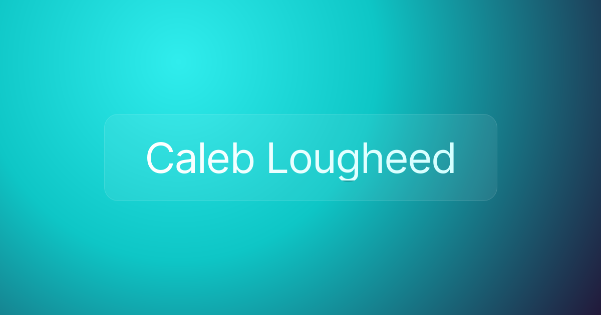 Caleb Lougheed