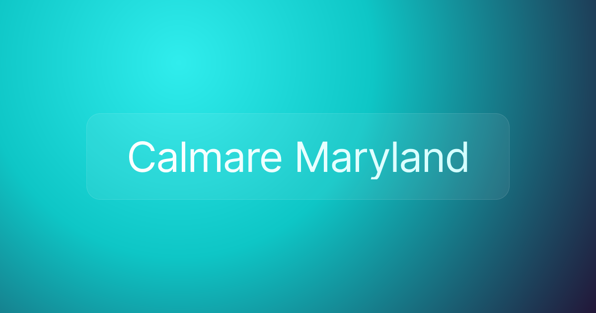 Calmare Maryland