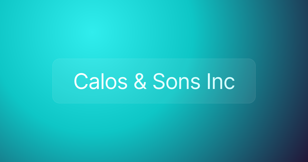 Calos & Sons Inc