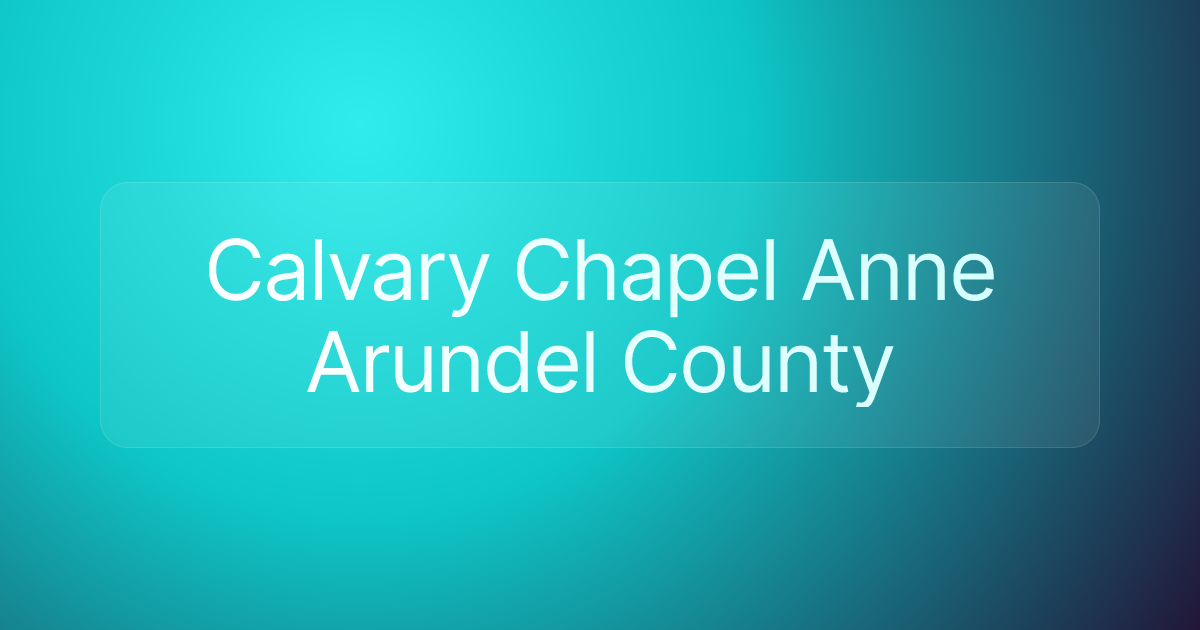 Calvary Chapel Anne Arundel County