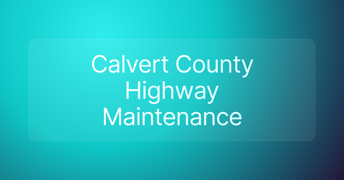 Calvert County Highway Maintenance