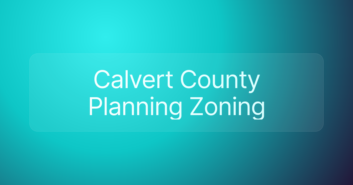 Calvert County Planning Zoning