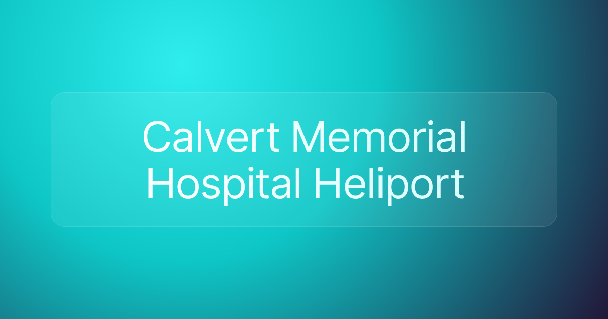 Calvert Memorial Hospital Heliport