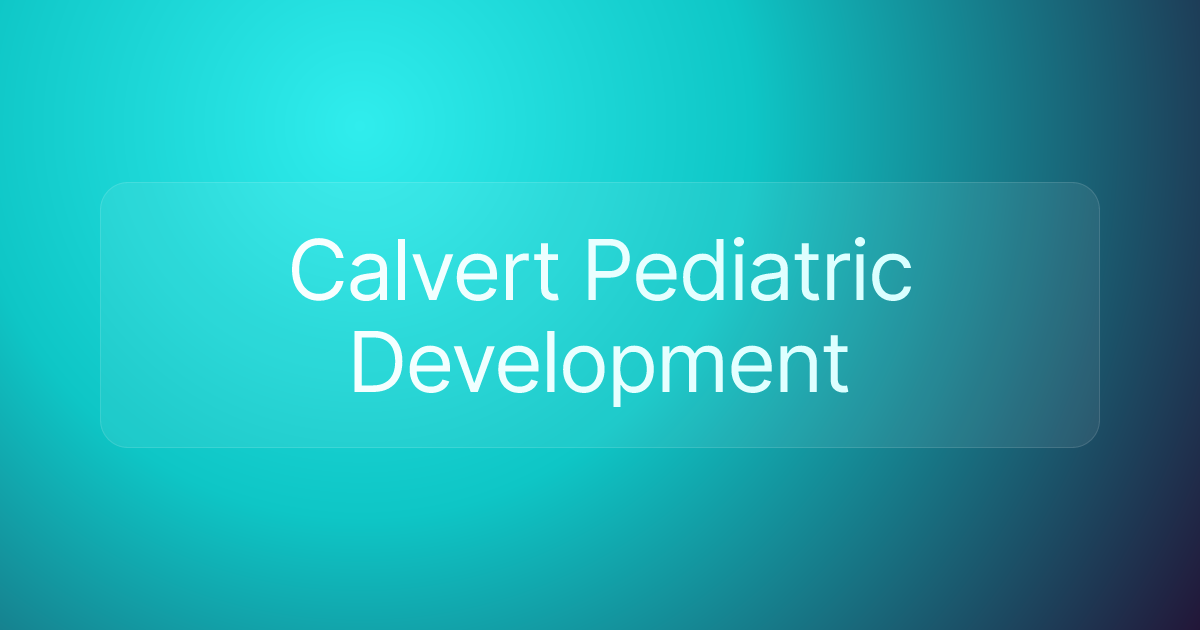 Calvert Pediatric Development