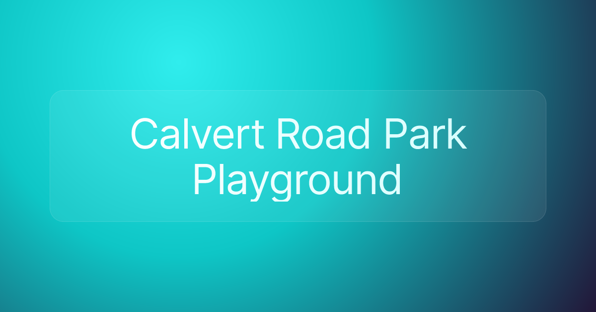 Calvert Road Park Playground