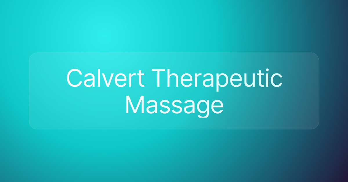 Calvert Therapeutic Massage