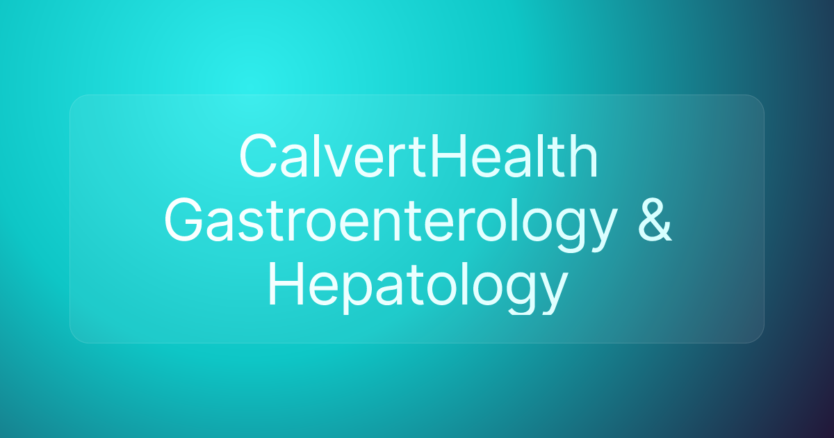 CalvertHealth Gastroenterology & Hepatology