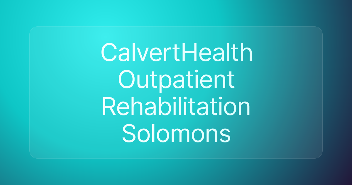 CalvertHealth Outpatient Rehabilitation Solomons