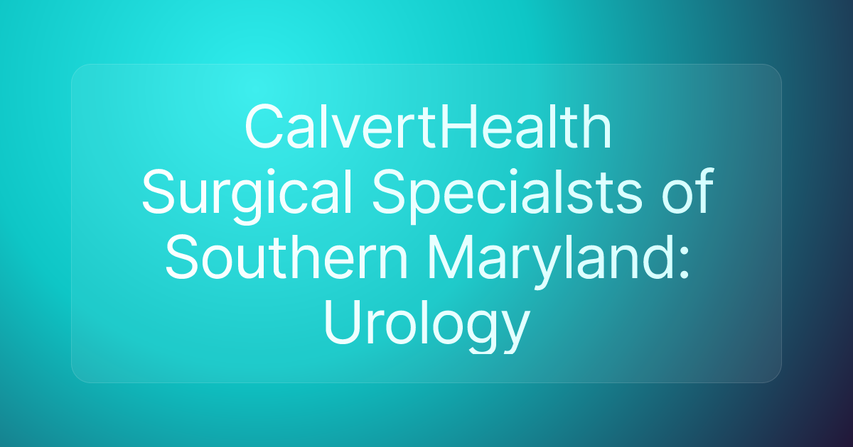CalvertHealth Surgical Specialsts of Southern Maryland: Urology