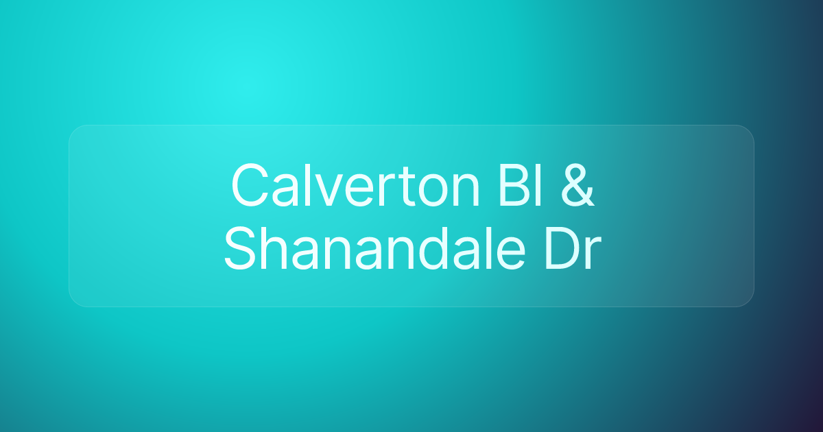 Calverton Bl & Shanandale Dr