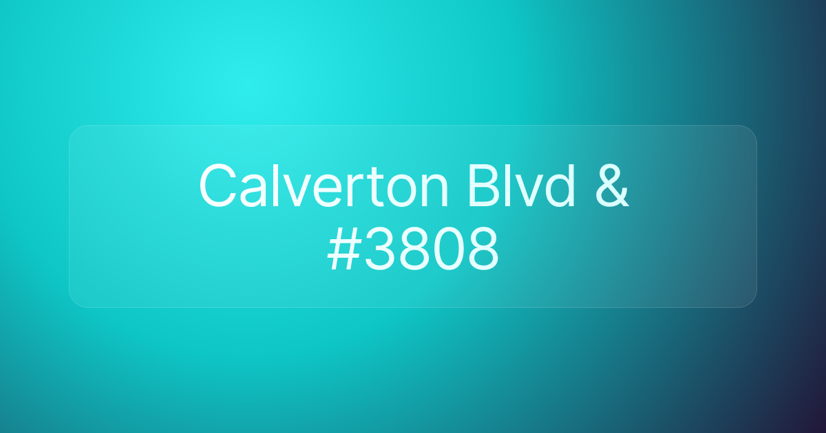 Calverton Blvd & #3808