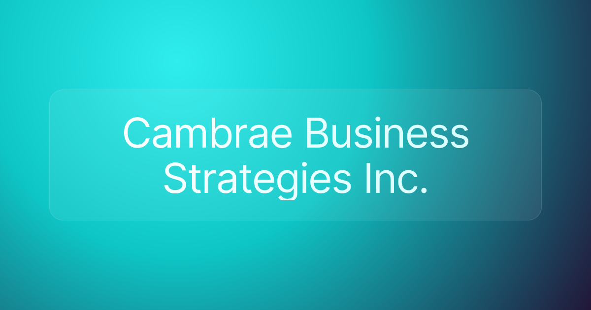Cambrae Business Strategies Inc.