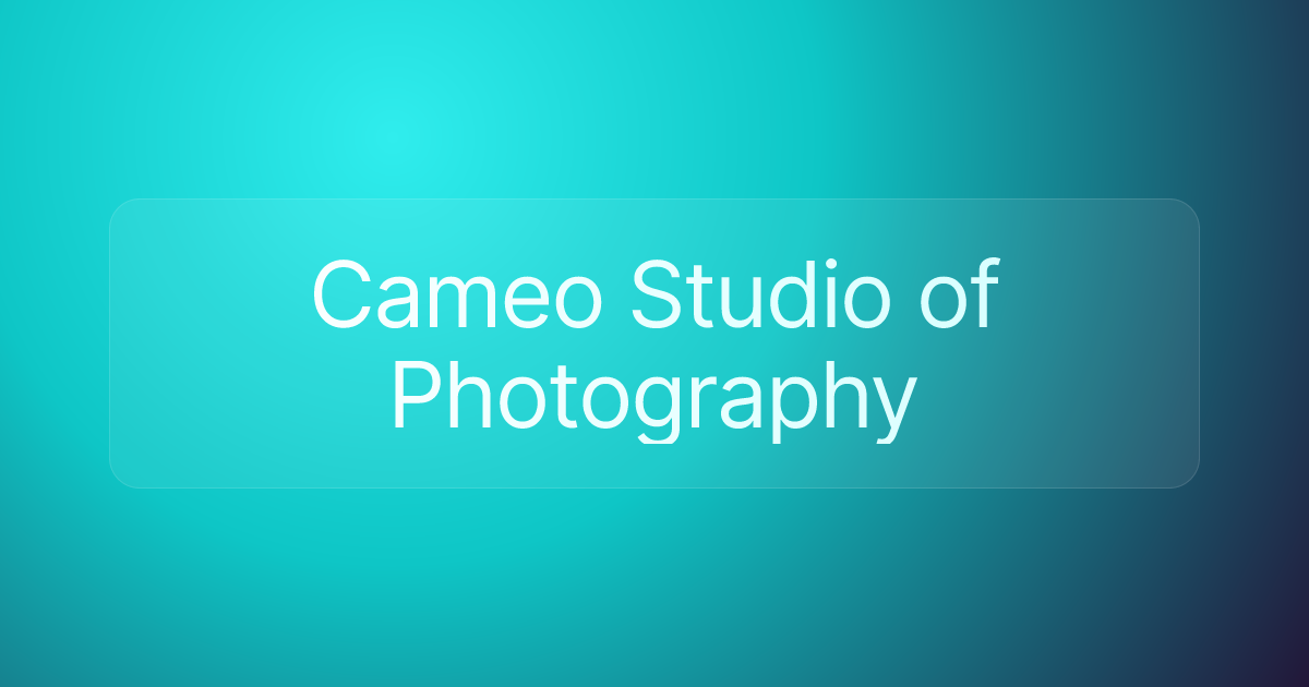 Cameo Studio of Photography