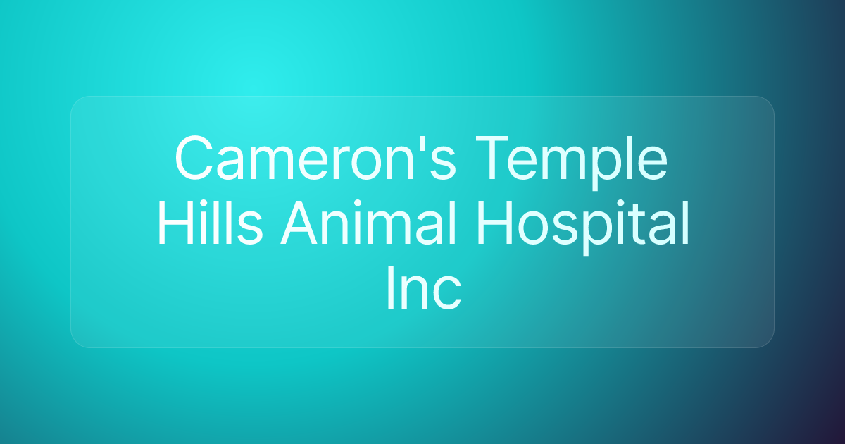 Cameron's Temple Hills Animal Hospital Inc