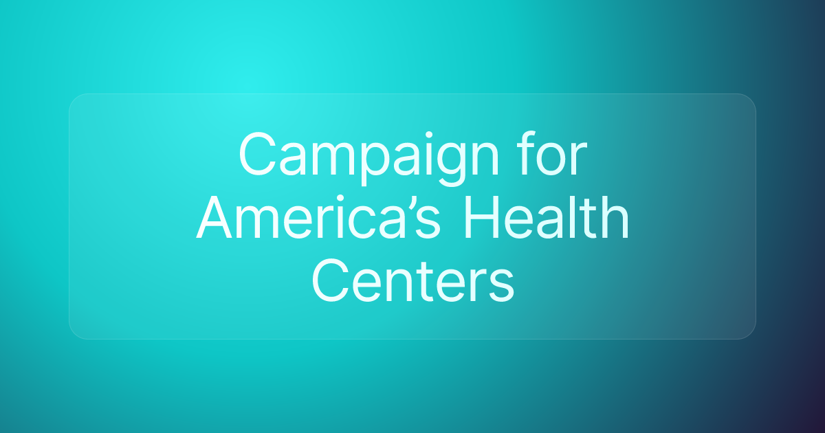 Campaign for America’s Health Centers