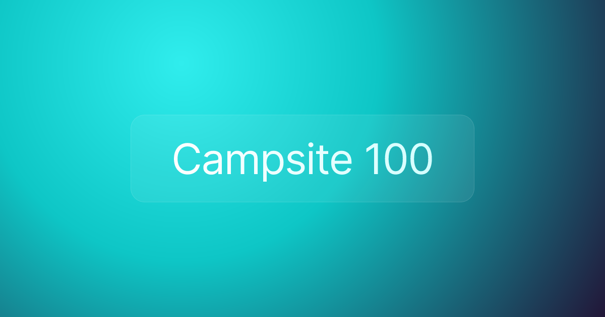 Campsite 100