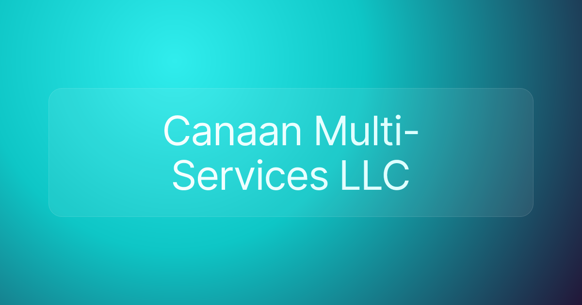Canaan Multi-Services LLC