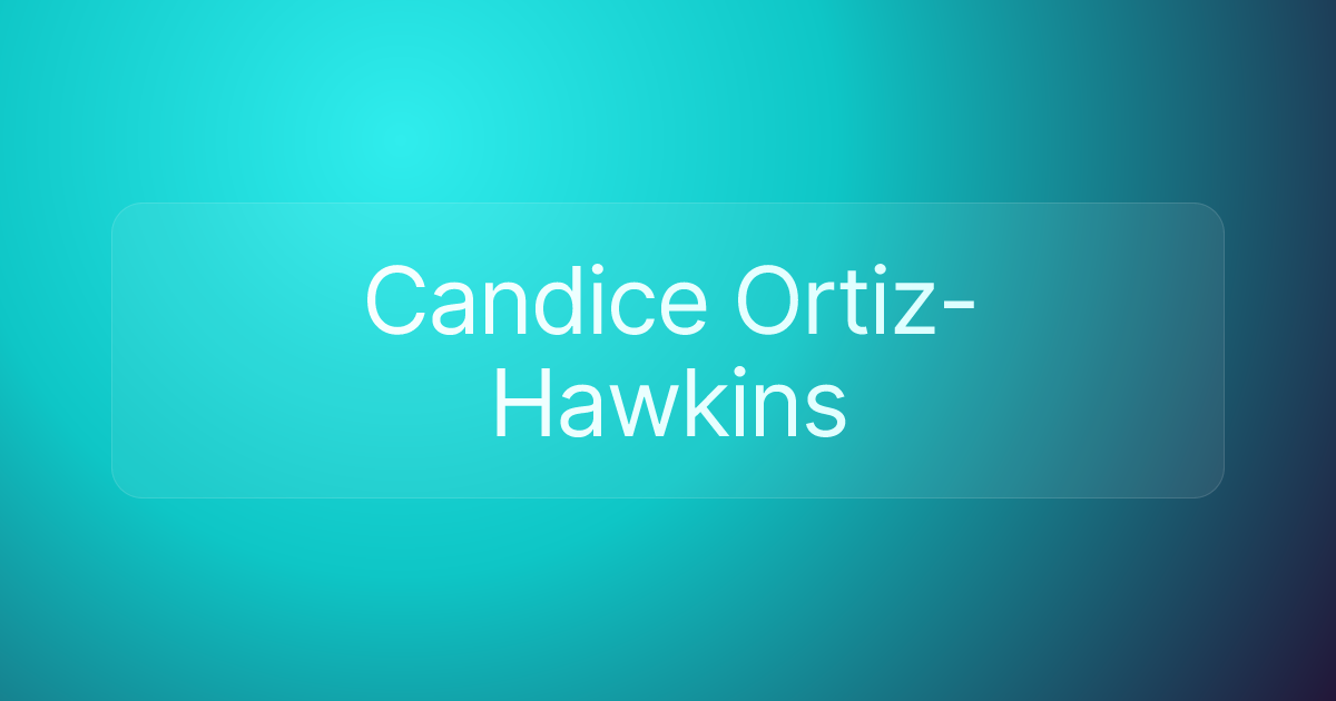 Candice Ortiz-Hawkins