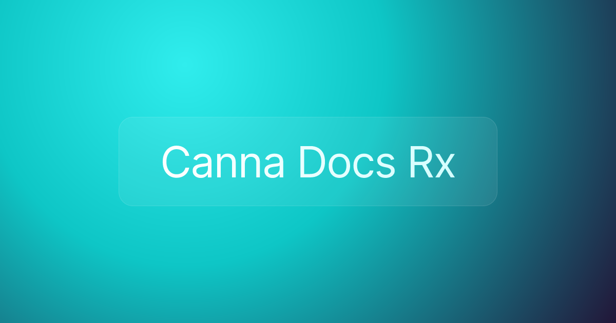 Canna Docs Rx