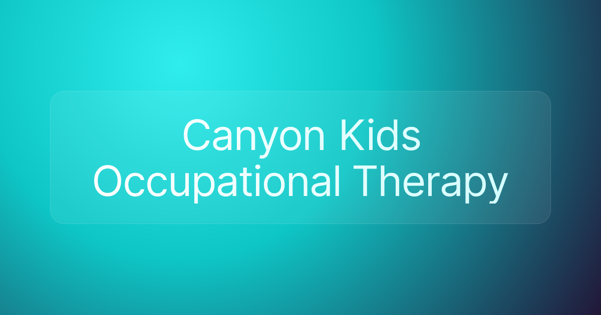 Canyon Kids Occupational Therapy