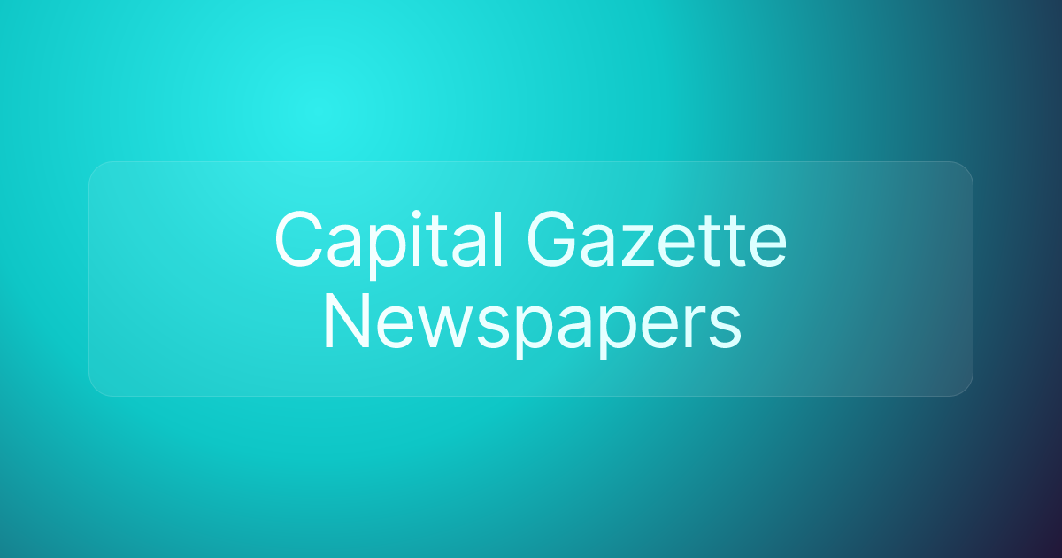 Capital Gazette Newspapers
