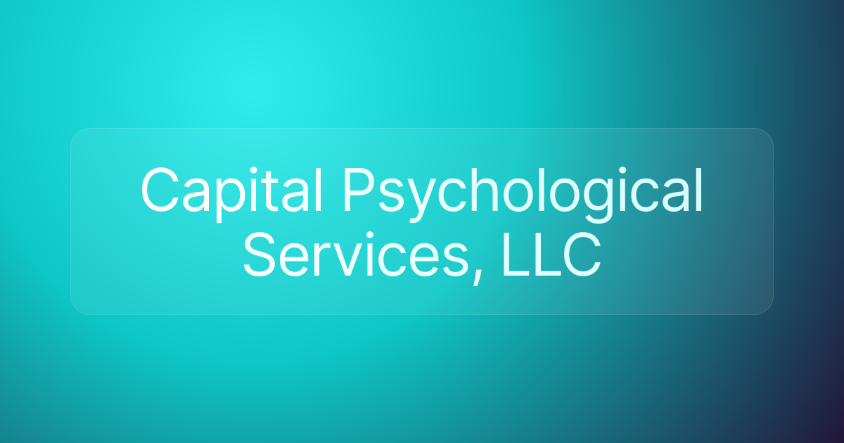 Capital Psychological Services, LLC