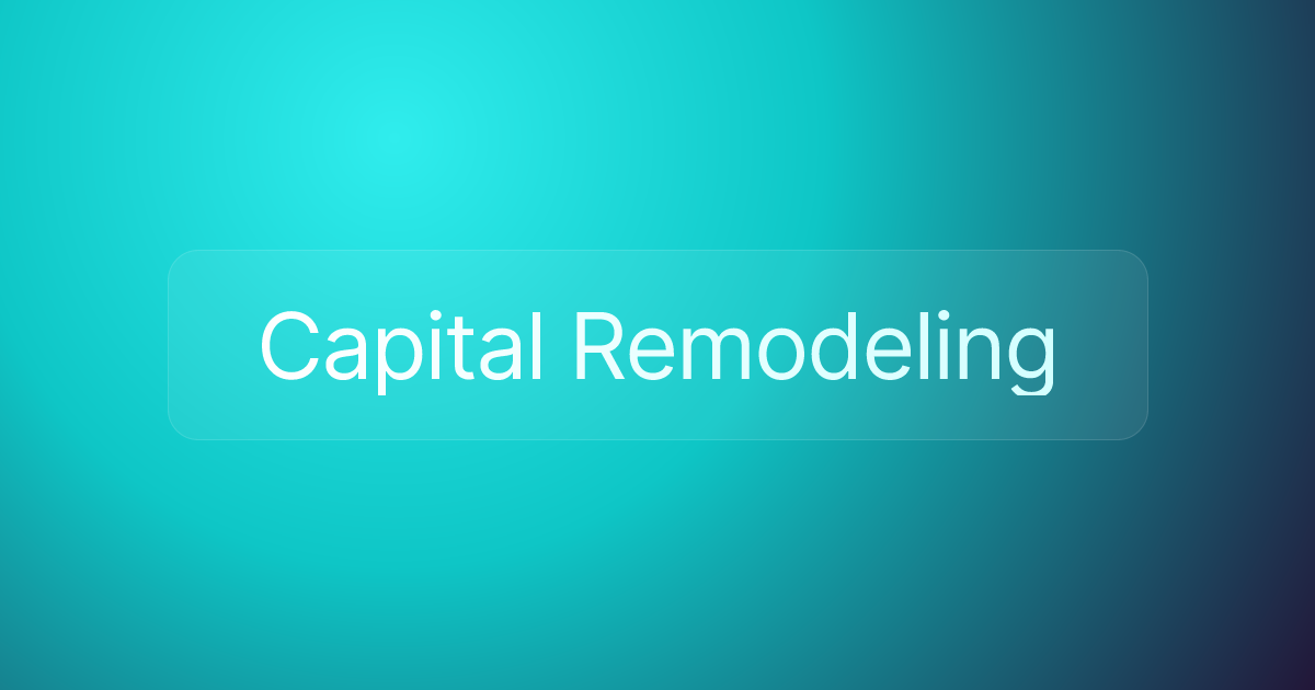 Capital Remodeling