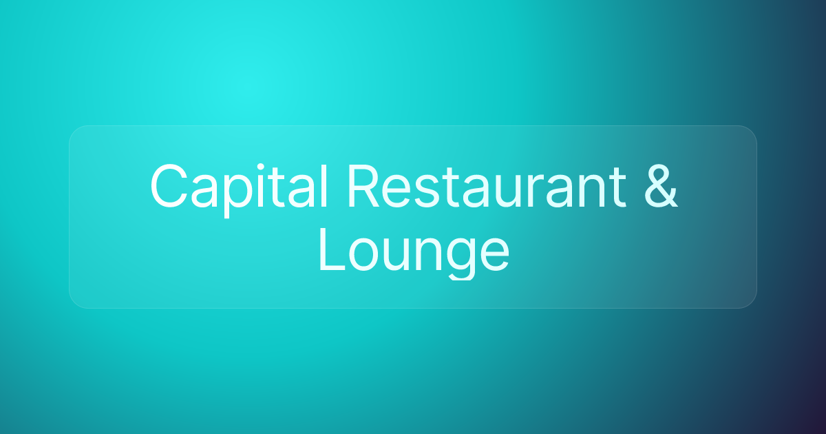 Capital Restaurant & Lounge