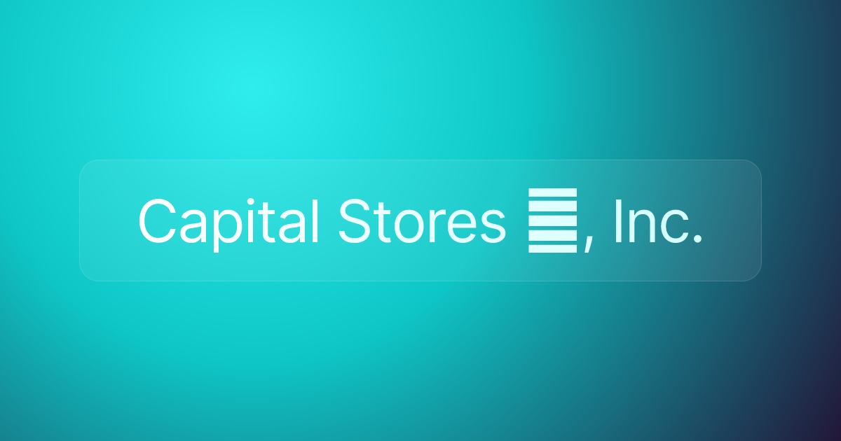 Capital Stores Ⅱ, Inc.