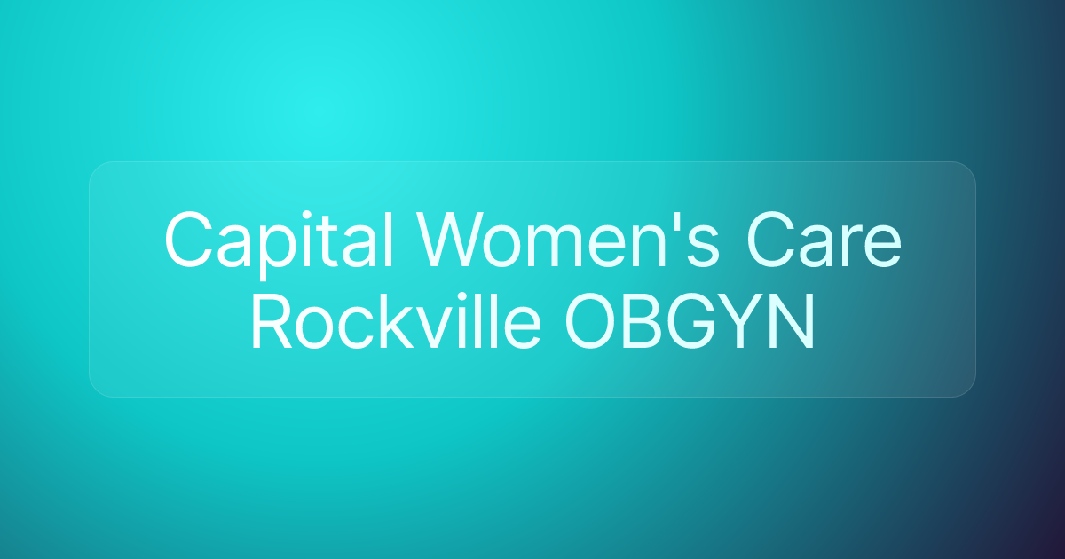 Capital Women's Care Rockville OBGYN