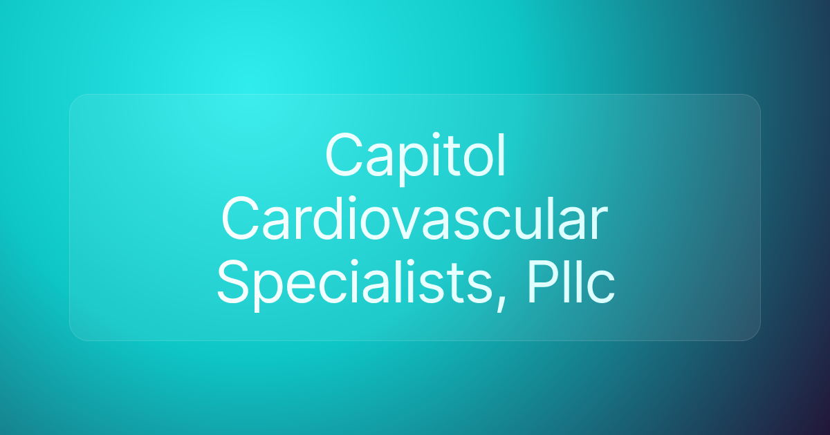 Capitol Cardiovascular Specialists, Pllc