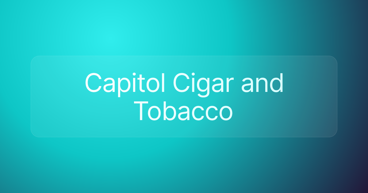 Capitol Cigar and Tobacco