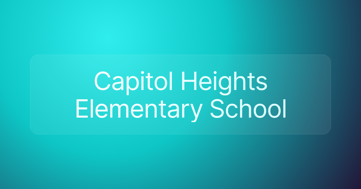 Capitol Heights Elementary School