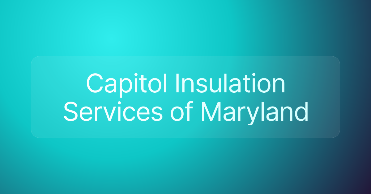Capitol Insulation Services of Maryland