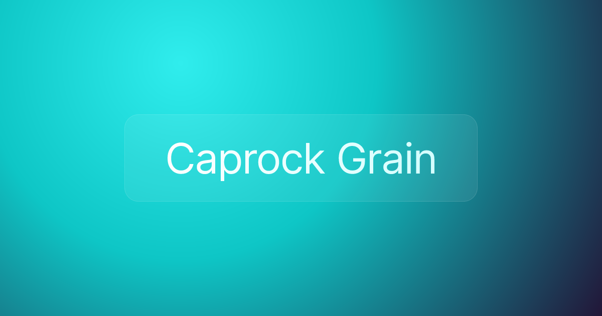 Caprock Grain