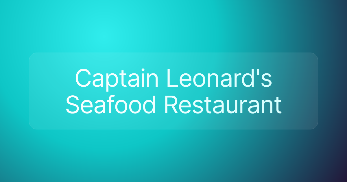 Captain Leonard's Seafood Restaurant