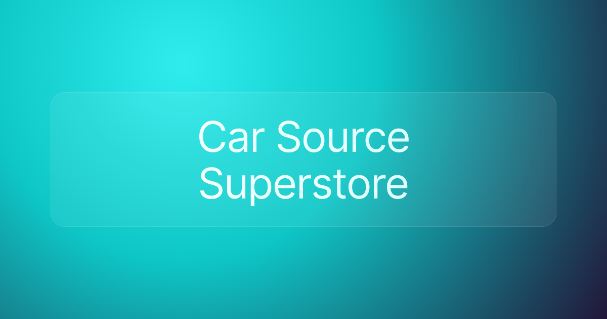 Car Source Superstore