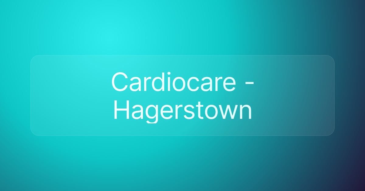 Cardiocare - Hagerstown