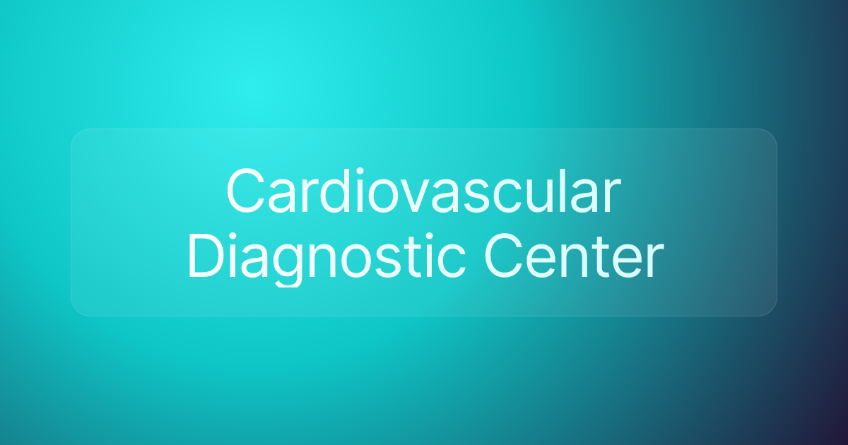 Cardiovascular Diagnostic Center
