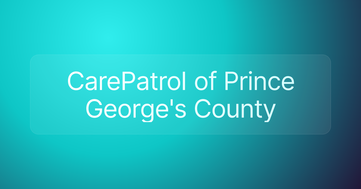 CarePatrol of Prince George's County
