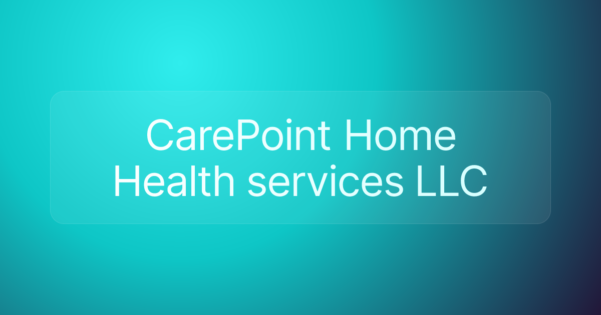 CarePoint Home Health services LLC