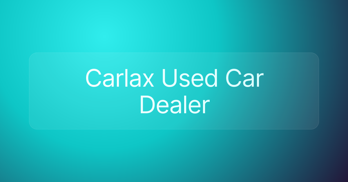 Carlax Used Car Dealer