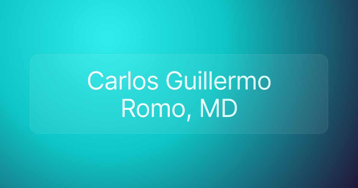 Carlos Guillermo Romo, MD