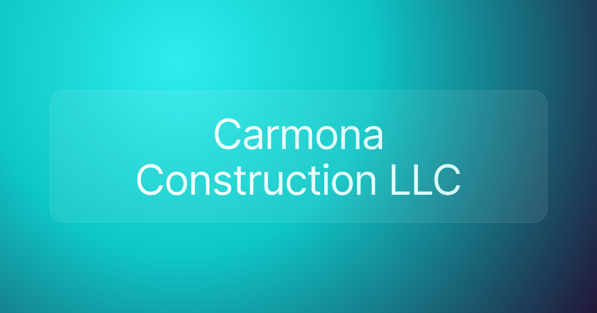 Carmona Construction LLC