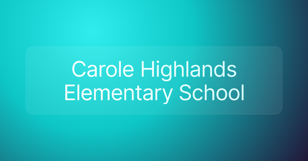 Carole Highlands Elementary School